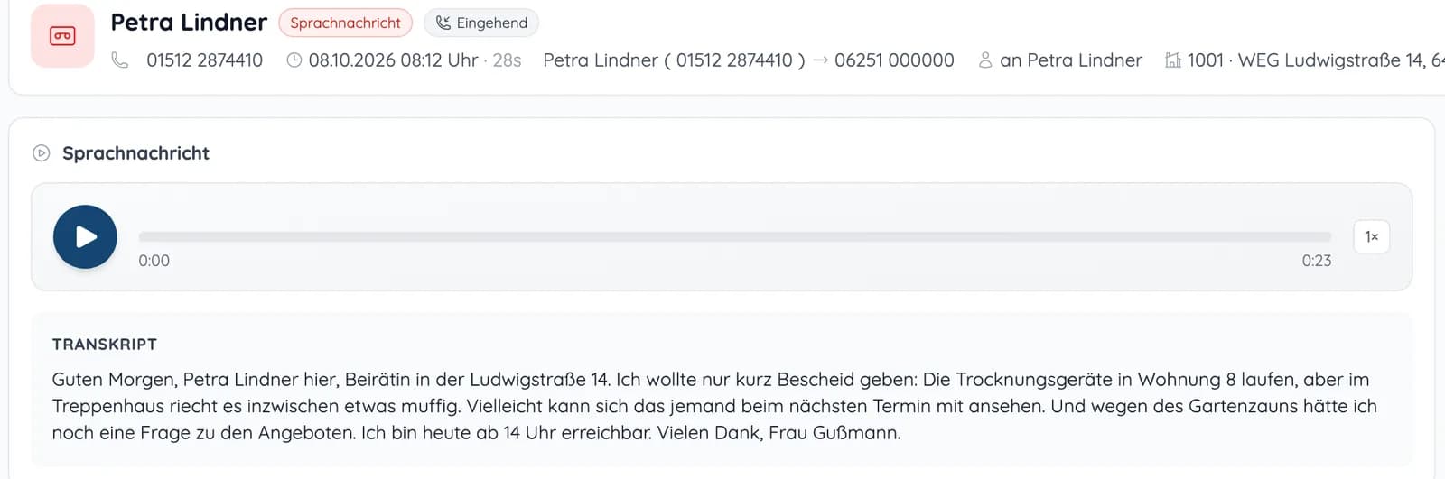 Anrufdetails mit Rufnummer, Zeitpunkt, Liegenschaft, Aufnahme und Transkript