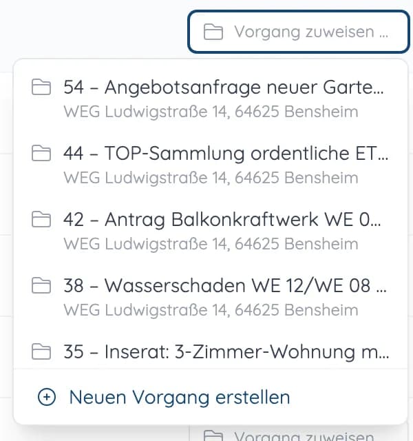 Auswahlliste „Vorgang zuweisen“ mit offenen Vorgängen der Liegenschaft und dem Eintrag „Neuen Vorgang erstellen“