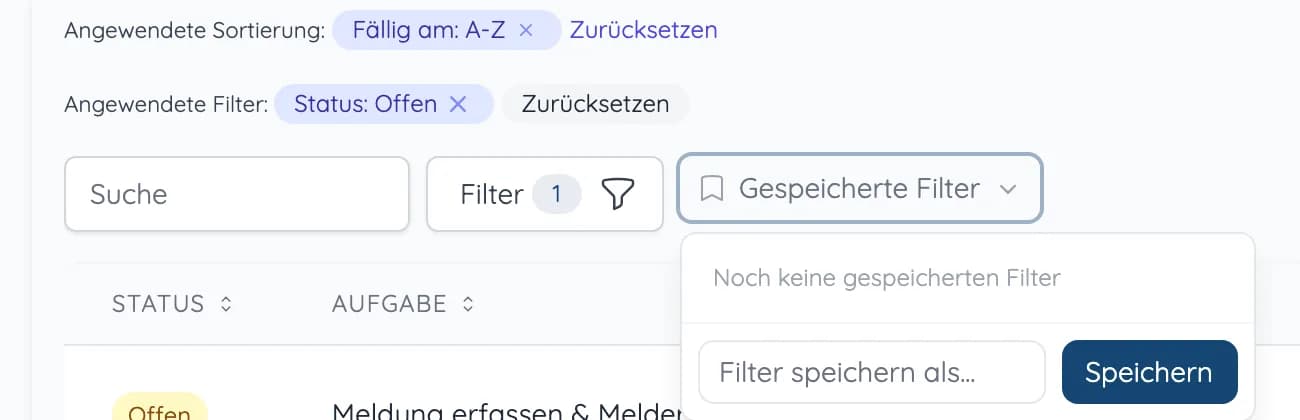 Aufgabenliste mit Filter „Status: Offen“, Sortierung nach Fälligkeit und Feld zum Speichern eines Filters