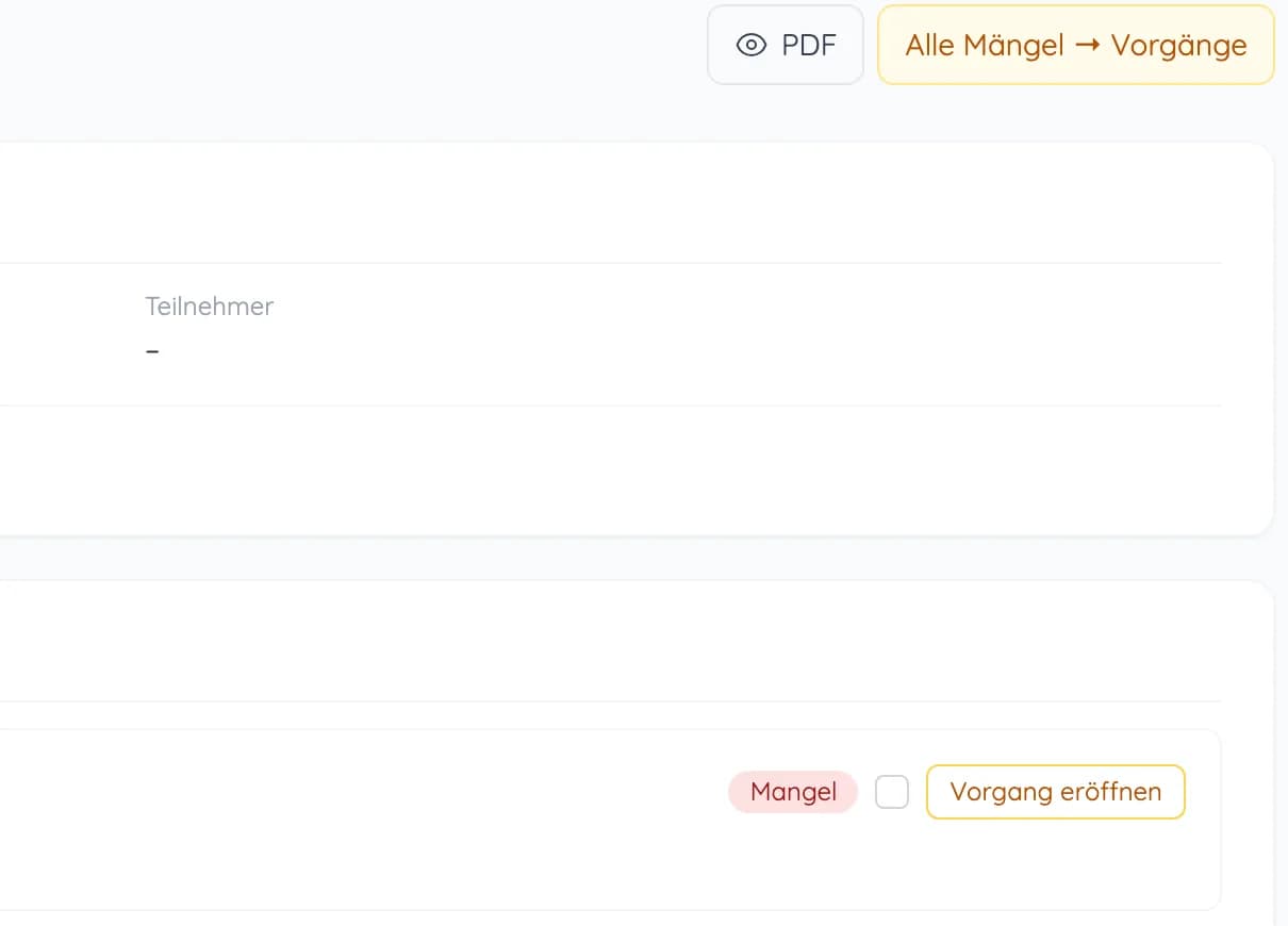Abgeschlossenes Begehungsprotokoll mit den Knöpfen „PDF“ und „Alle Mängel → Vorgänge“ sowie einem Mangel mit „Vorgang eröffnen“