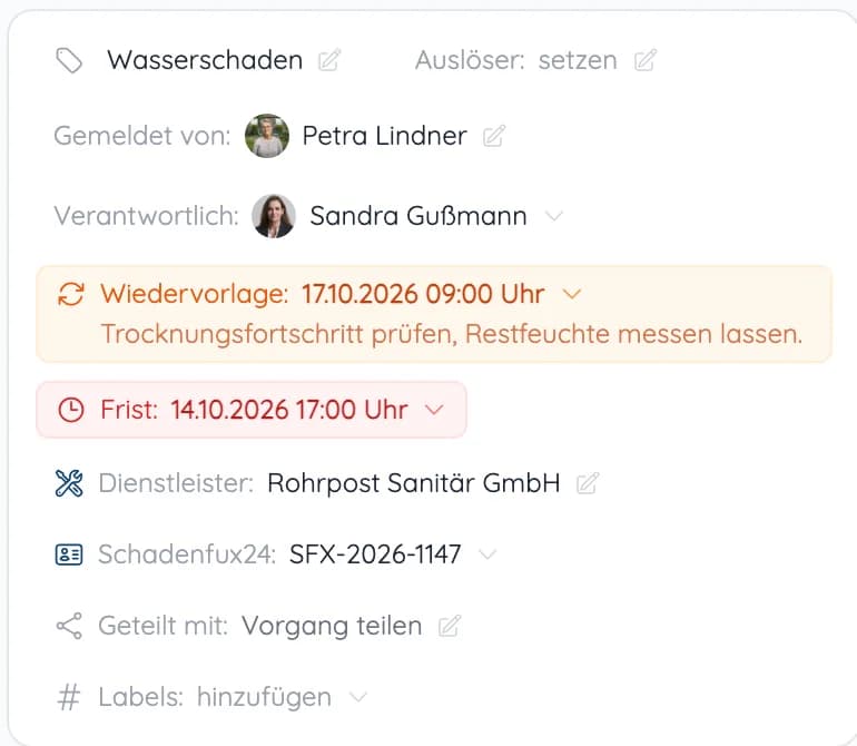 Vorgangsdetails eines Wasserschadens mit Verantwortlicher, Wiedervorlage, Frist, Dienstleister und verknüpfter SchadenFUX24-Nummer
