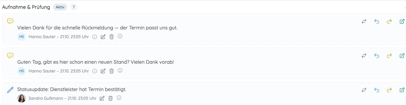 Verlauf eines Vorgangs mit Nachfrage eines Eigentümers, Dank für die Rückmeldung und Statusnotiz zum Dienstleistertermin