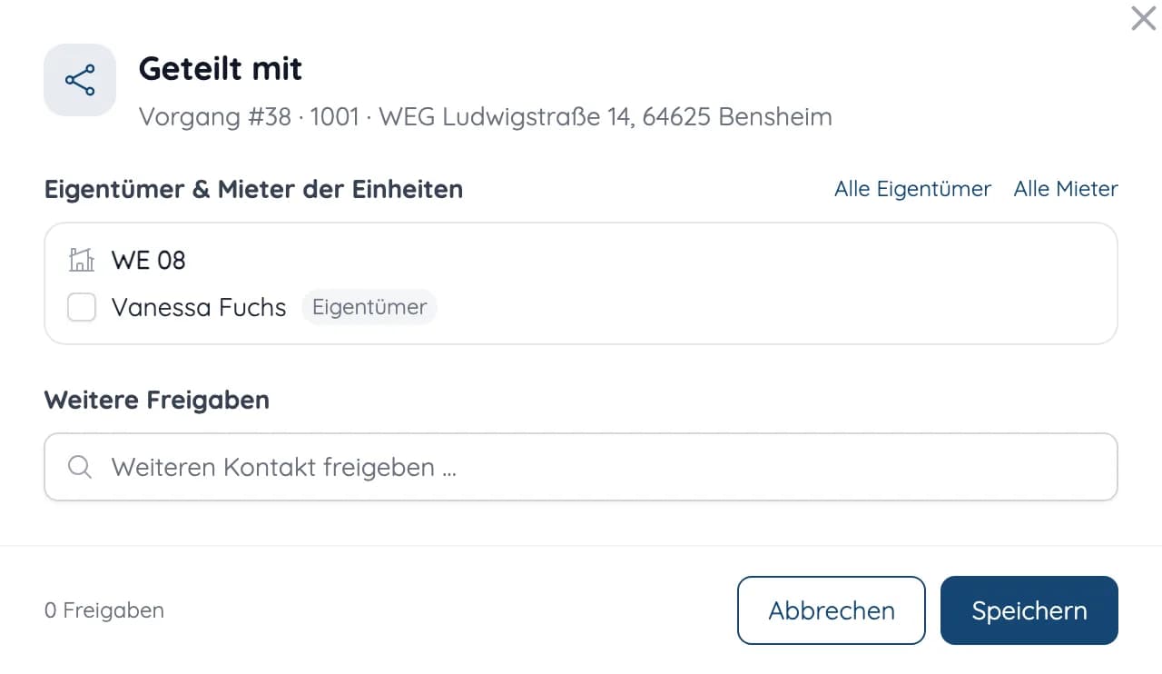 Dialog „Geteilt mit“ zur Freigabe eines Vorgangs für Eigentümer einer Einheit